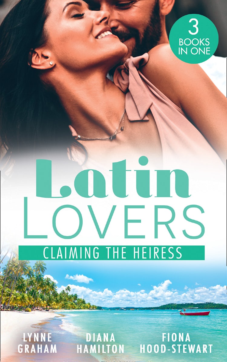 Cover image for Latin Lovers: Claiming The Heiress/Claimed For The Leonelli Legacy/Claiming His Wife/The Society Bride, isbn: 9781038947550