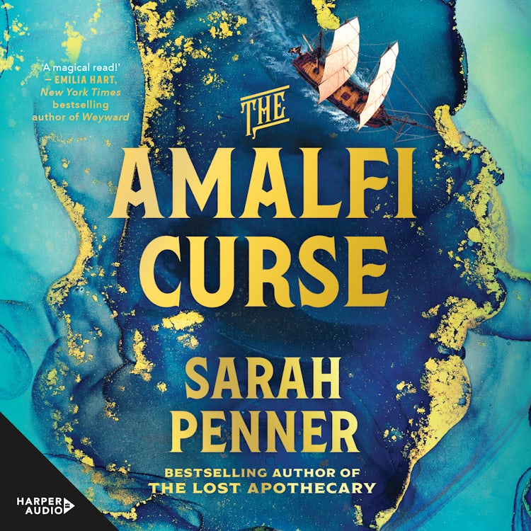 Cover image for The Amalfi Curse: A Bewitching Tale of Sunken Treasure, Forbidden Love, and Ancient Magic on the Amalfi Coast from the bestselling author of The Lost Apothecary, isbn: 9781038948472