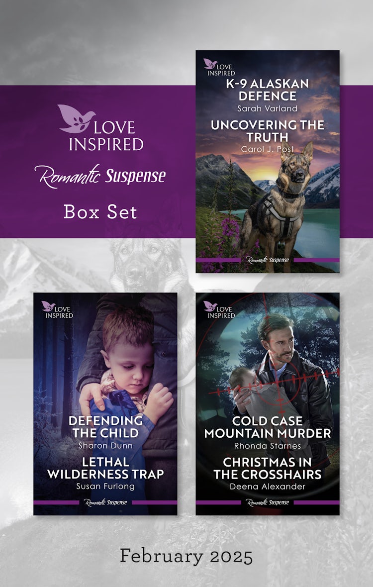 Cover image for Love Inspired Suspense Box Set Feb 2025/K-9 Alaskan Defence/Uncovering The Truth/Defending The Child/Lethal Wilderness Trap/Cold Case Mountain Murder/Christmas In The Crosshairs, isbn: 9781038949455