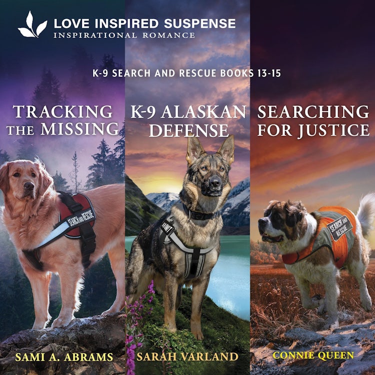 Cover image for K-9 Search And Rescue Books 13-15/Tracking The Missing/K-9 Alaskan Defense/Searching For Justice, isbn: 9781038951533