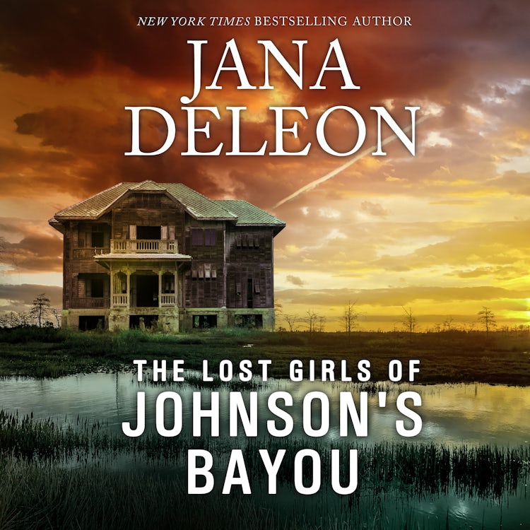 Cover image for The Lost Girls Of Johnson's Bayou, isbn: 9781038951557