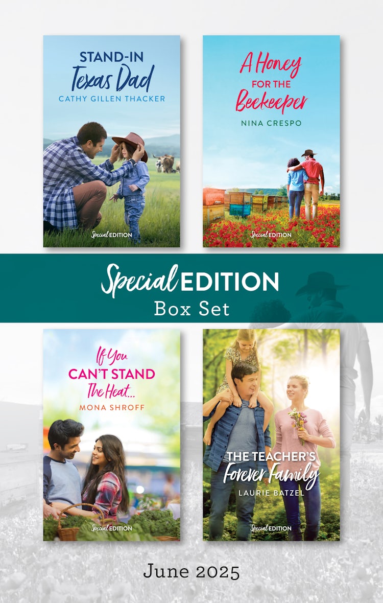 Cover image for Special Edition Box Set June 2025/Stand-In Texas Dad/A Honey For The Beekeeper/If You Can't Stand The Heat.../The Teacher's Forever Family, isbn: 9781038952479