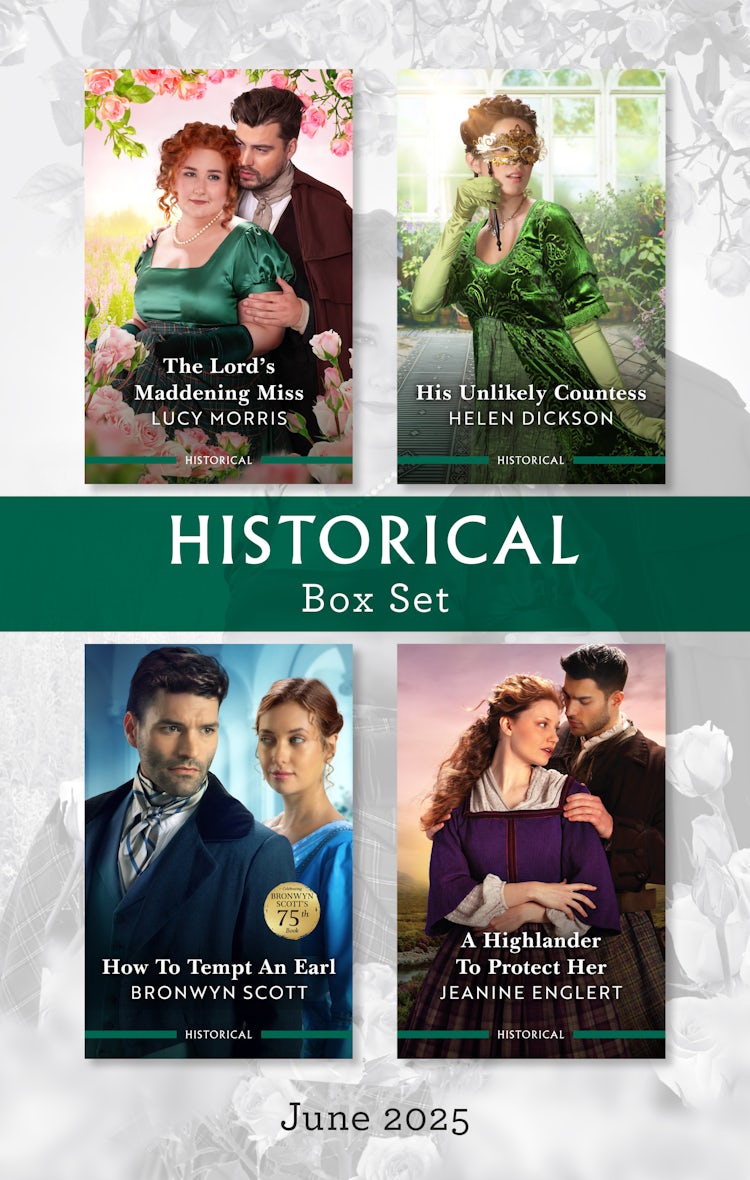 Cover image for Historical Box Set June 2025/The Lord's Maddening Miss/His Unlikely Countess/How To Tempt An Earl/A Highlander To Protect Her, isbn: 9781038952950