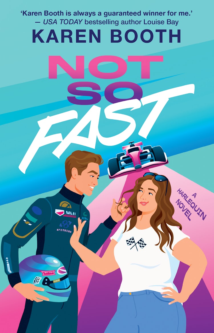 Cover image for Not So Fast: A Must-Read, Spicy Enemies to Lovers Formula 1 Romance, isbn: 9781038954916