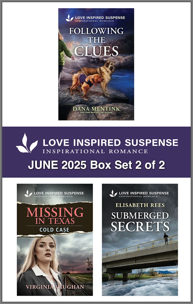 Cover image for Love Inspired Suspense June 2025 - Box Set 2 of 2/Following The Clues/Missing In Texas/Submerged Secrets, isbn: 9781038955739