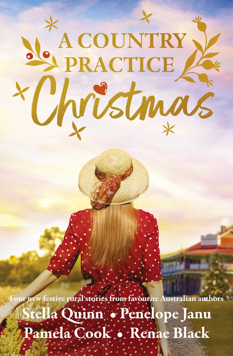 Cover image for A Country Practice Christmas: award winning must-read brand for Christmas 2025, the new festive anthology from four beloved Australian authors., isbn: 9781038955883