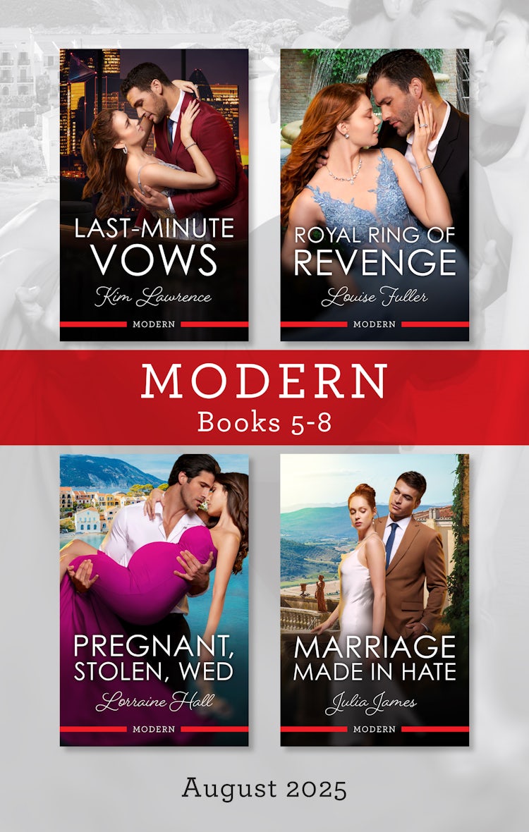 Cover image for Modern Box Set 5-8 August 2025/Last-Minute Vows/Royal Ring Of Revenge/Pregnant, Stolen, Wed/Marriage Made In Hate, isbn: 9781038957054