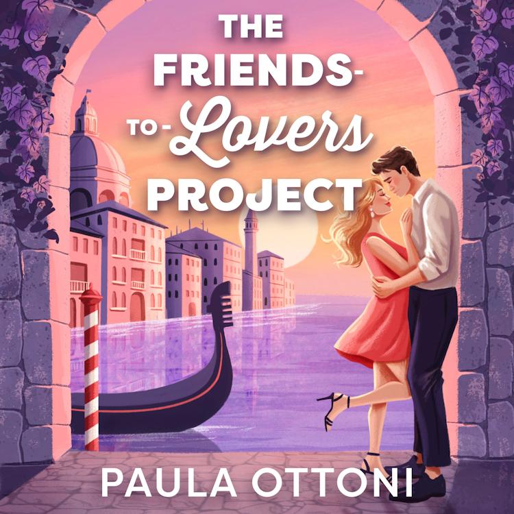 Cover image for The Friends-To-Lovers Project, isbn: 9781038958068