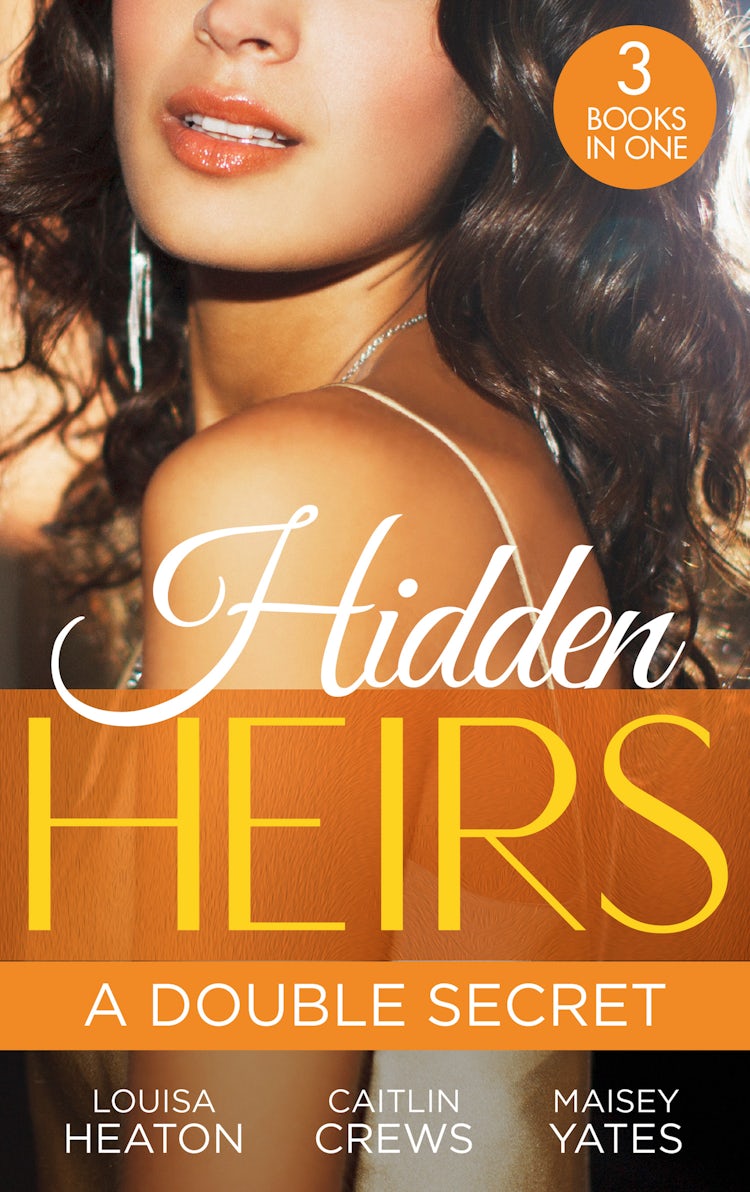 Cover image for Hidden Heirs: A Double Secret/Pregnant with His Royal Twins/His Two Royal Secrets/The Queen's New Year Secret, isbn: 9781038961280