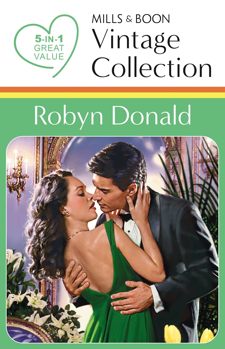 Cover image for Robyn Donald Vintage Collection/Indiscretions/Element Of Risk/The Mirror Bride/Meant To Marry/The Final Proposal, isbn: 9781038962461