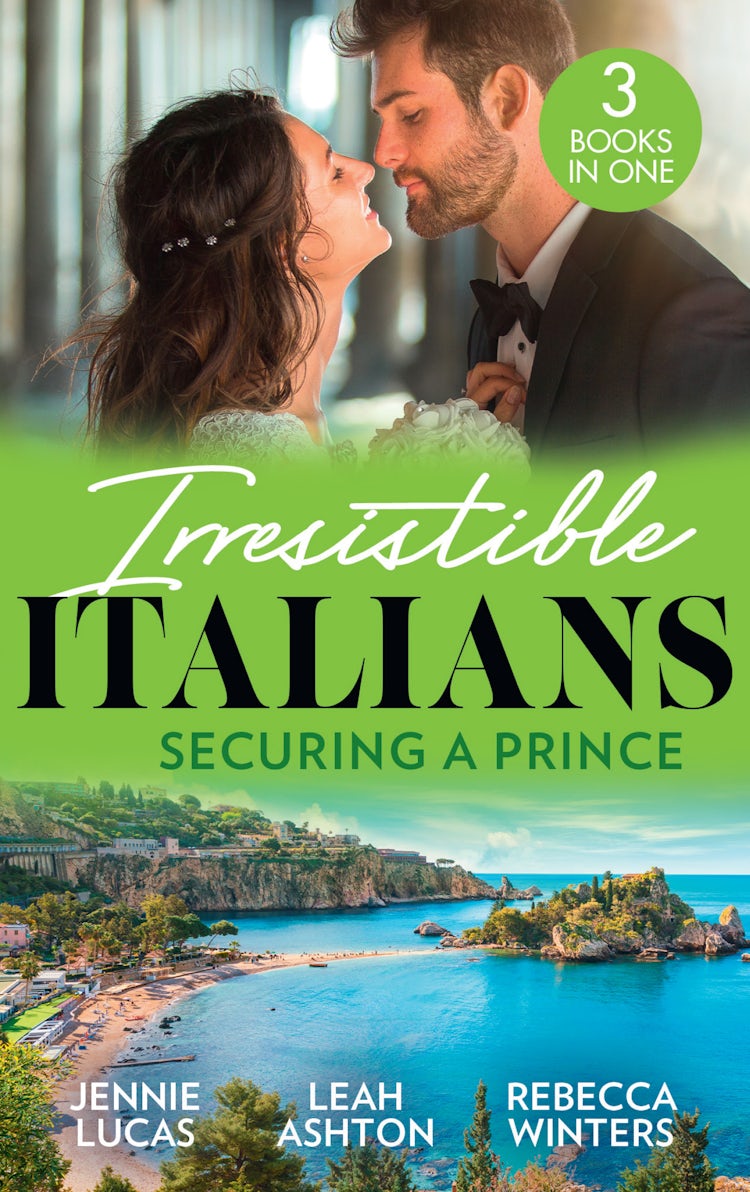 Cover image for Irresistible Italians: Securing A Prince/The Heir The Prince Secures/His Pregnant Christmas Princess/Whisked Away By Her Sicilian Boss, isbn: 9781038962621