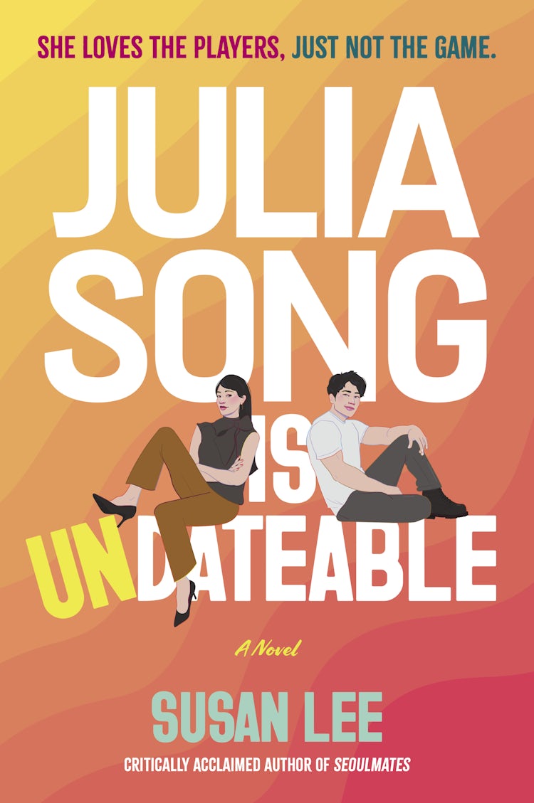 Cover image for Julia Song Is Undateable, isbn: 9781038963390