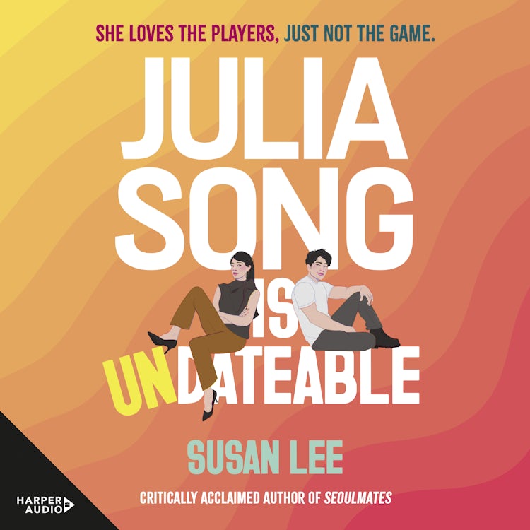 Cover image for Julia Song Is Undateable, isbn: 9781038963413