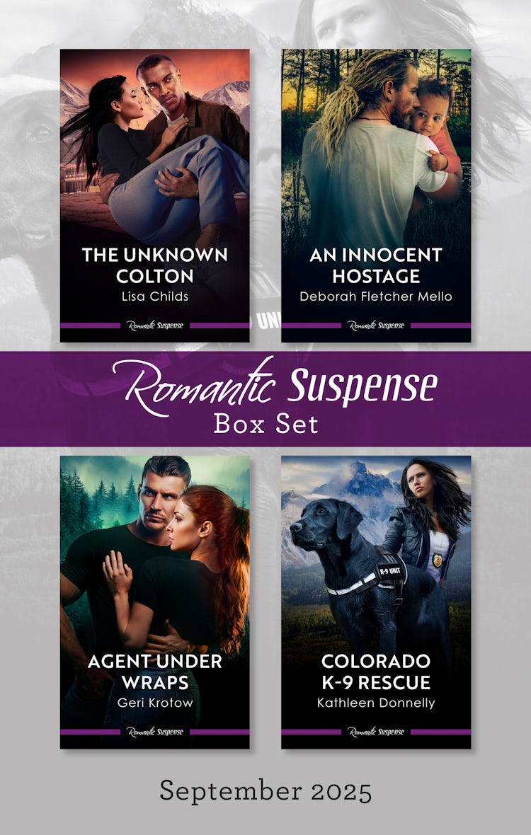 Cover image for Suspense Box Set September 2025/The Unknown Colton/An Innocent Hostage/Agent Under Wraps/Colorado K-9 Rescue, isbn: 9781038964038