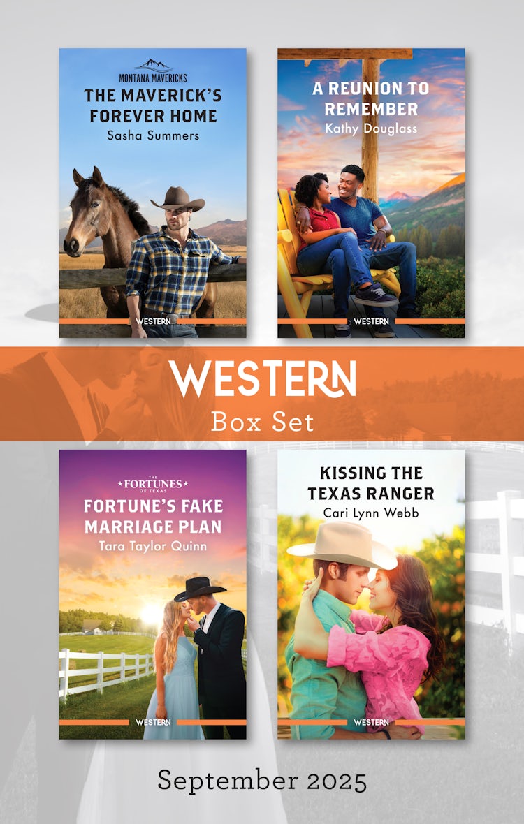 Cover image for Western Box Set September 2025/The Maverick's Forever Home/A Reunion To Remember/Fortune's Fake Marriage Plan/Kissing The Texas Ranger, isbn: 9781038964120