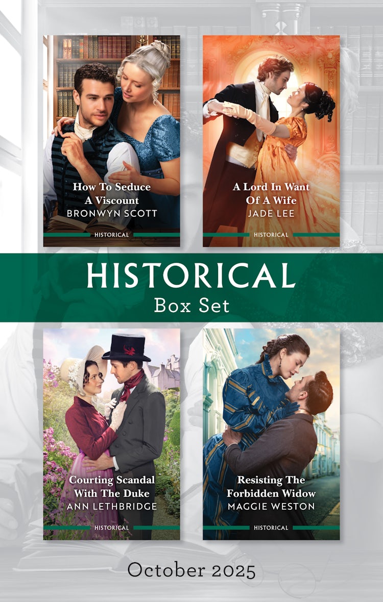 Cover image for Historical Box Set October 2025/How To Seduce A Viscount/A Lord In Want Of A Wife/Courting Scandal With The Duke/Resisting The Forbidden Widow, isbn: 9781038964908
