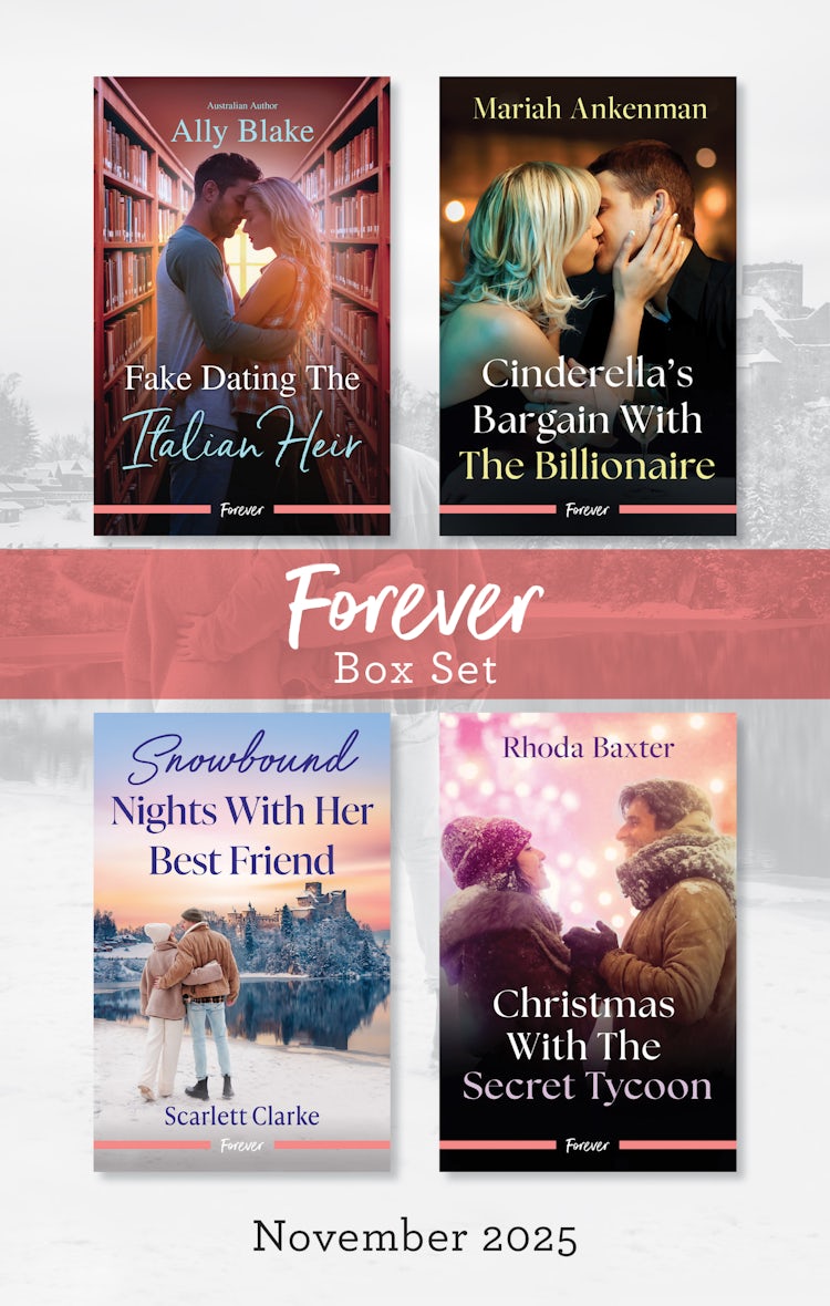 Cover image for Forever Box Set November 2025/Fake Dating The Italian Heir/Cinderella's Bargain With The Billionaire/Snowbound Nights With Her Best Friend/Christmas With The Secret Tycoon, isbn: 9781038965431
