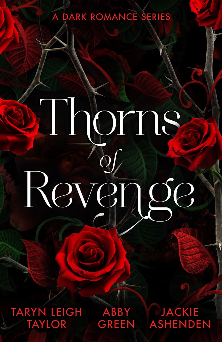 Cover image for Thorns Of Revenge: A Dark Romance Series/Secret Pleasure/Awakened By The Scarred Italian/The Spaniard's Wedding Revenge, isbn: 9781038970374