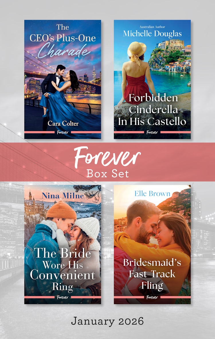 Cover image for Forever Box Set January 2026/The CEO's Plus-One Charade/Forbidden Cinderella In His Castello/The Bride Wore His Convenient Ring/Bridesmaid's Fast-Track Fling, isbn: 9781038971715