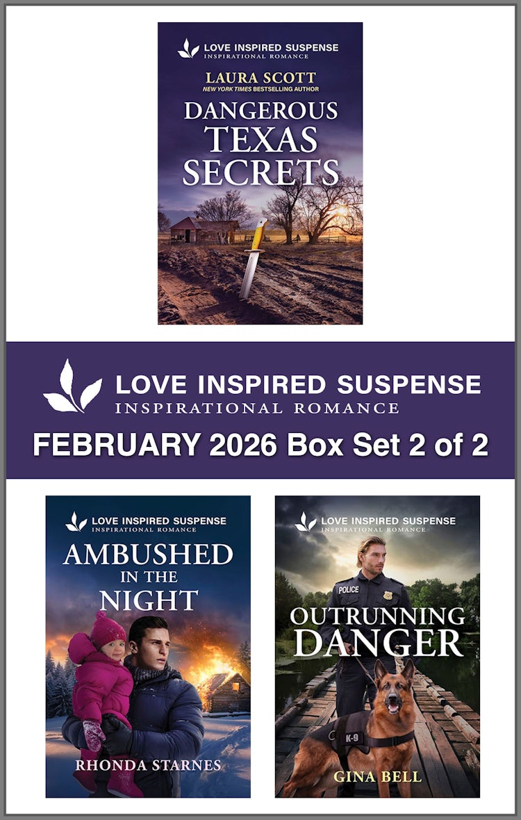 Cover image for Love Inspired Suspense February 2026 Box Set 2 of 2/Dangerous Texas Secrets/Ambushed In The Night/Outrunning Danger, isbn: 9781038973924