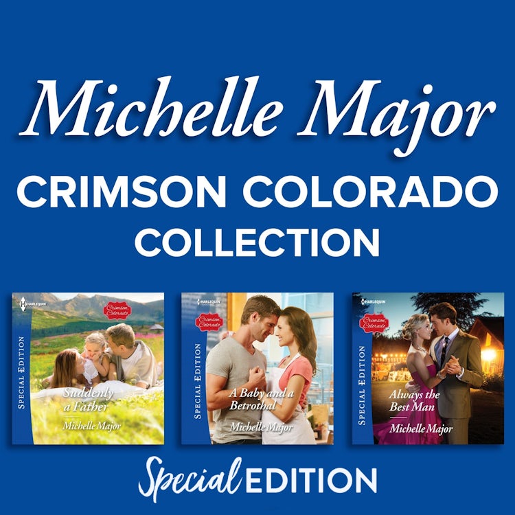 Cover image for Crimson Colorado Books 1,3 and 4/Suddenly A Father/A Baby And A Betrothal/Always The Best Man, isbn: 9781038974136