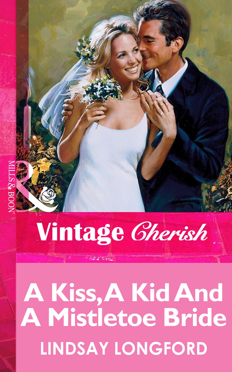 Cover image for A Kiss, A Kid And A Mistletoe Bride, isbn: 9781038974914