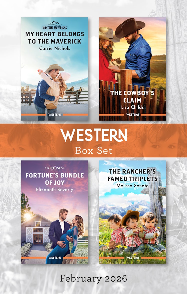 Cover image for Western Box Set February 2026/My Heart Belongs To The Maverick/The Cowboy's Claim/Fortune's Bundle Of Joy/The Rancher's Famed Triplets, isbn: 9781038975881