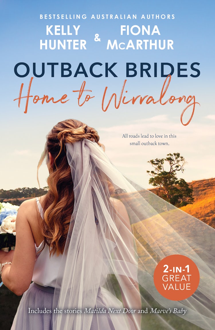 Cover image for Outback Brides: Home To Wirralong/Matilda Next Door/Maeve's Baby, isbn: 9781038976727