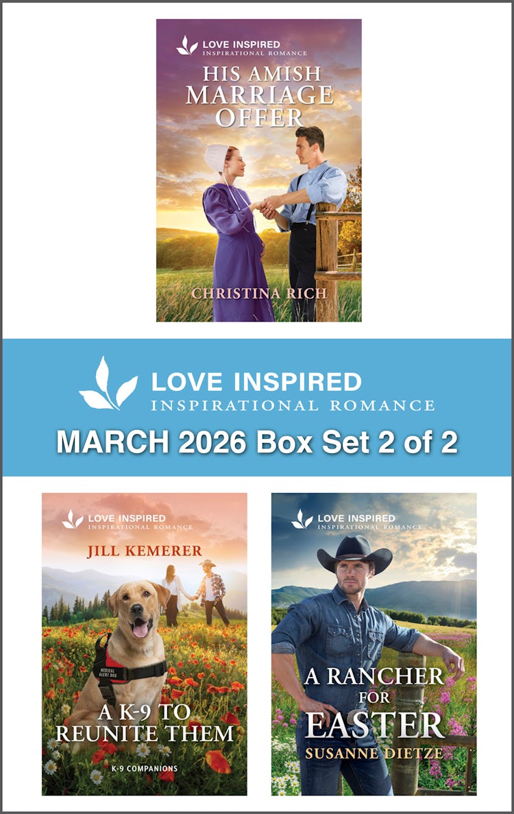 Cover image for Love Inspired March 2026 Box Set - 2 of 2/His Amish Marriage Offer/A K-9 To Reunite Them/A Rancher For Easter, isbn: 9781038977090