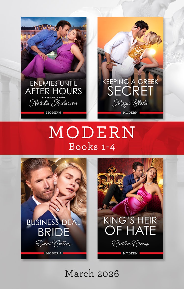 Cover image for Modern Box Set 1-4 March 2026/Enemies Until After Hours/Keeping A Greek Secret/Business-Deal Bride/King's Heir Of Hate, isbn: 9781038978035