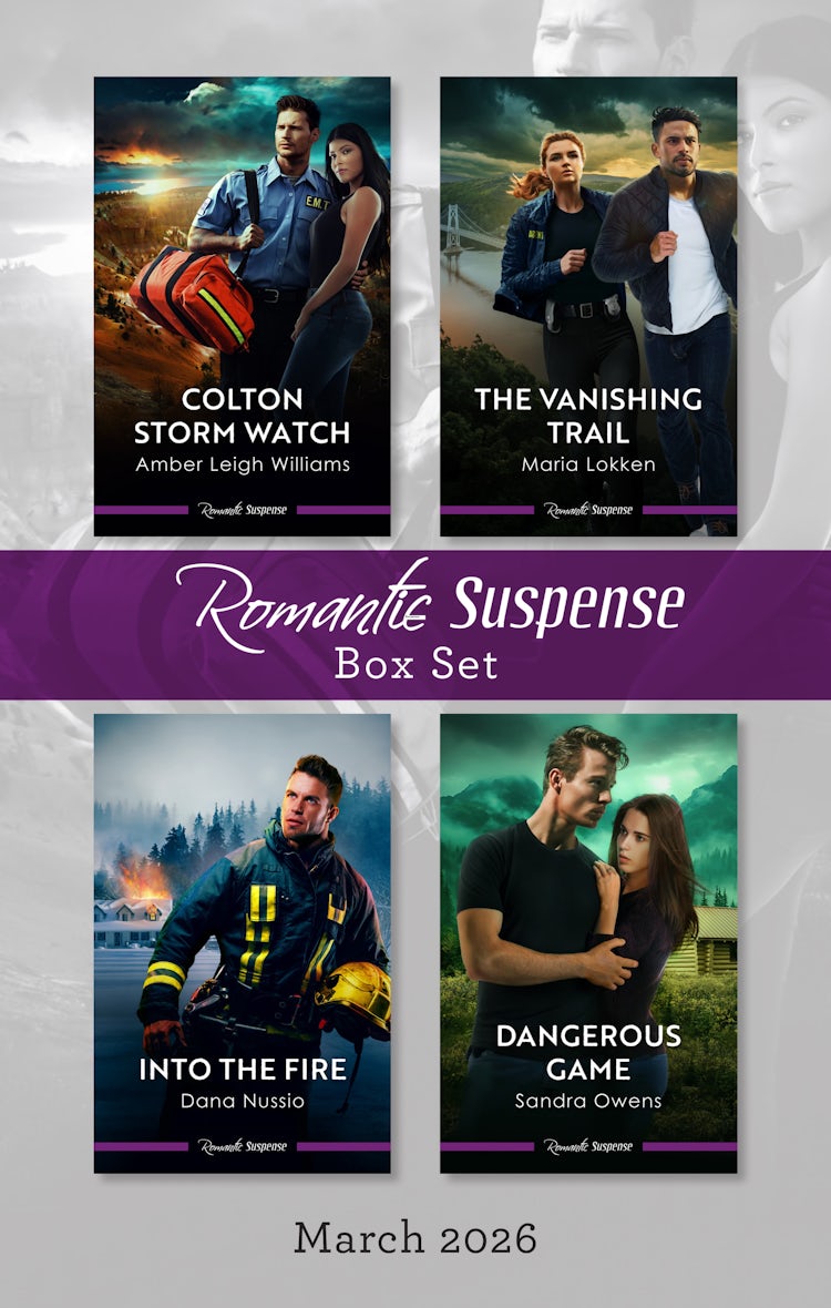 Cover image for Romantic Suspense Box Set March 2026/Colton Storm Watch/The Vanishing Trail/Into The Fire/Dangerous Game, isbn: 9781038978332
