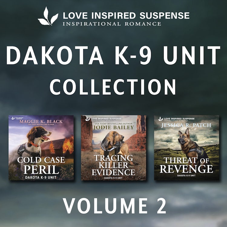Cover image for Dakota K-9 Unit Collection Vol 2/Cold Case Peril/Tracing Killer Evidence/Threat Of Revenge, isbn: 9781038978622