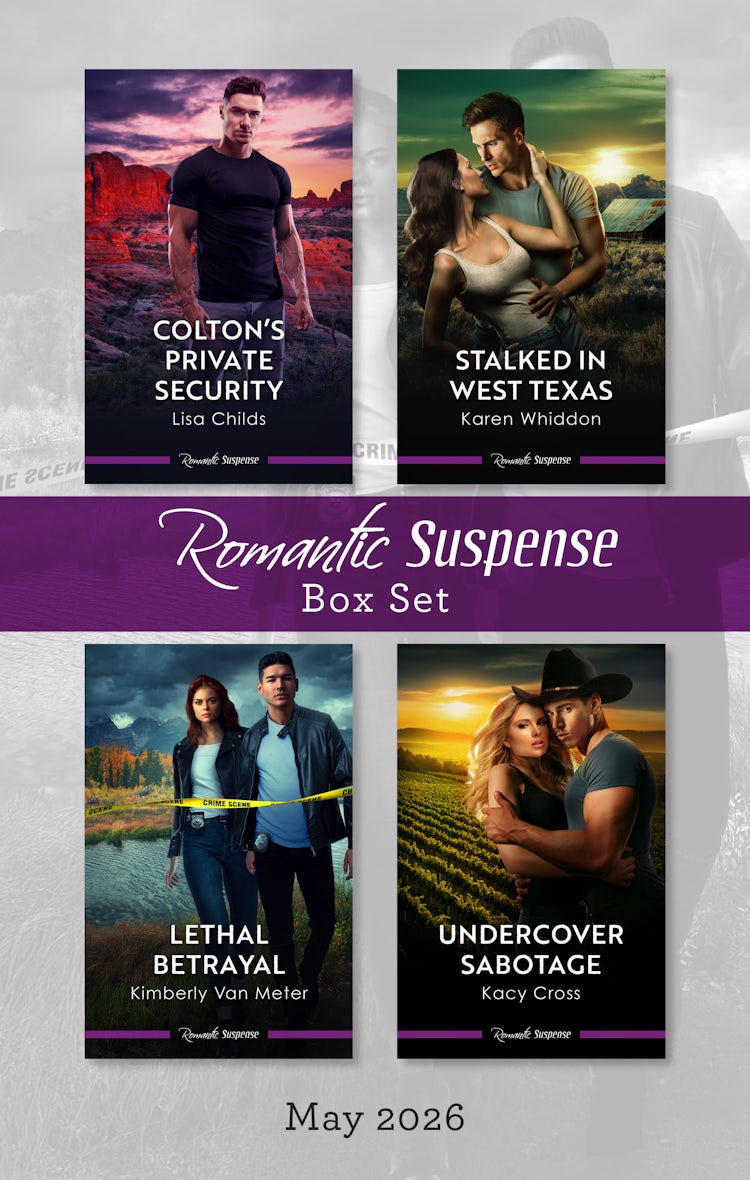 Cover image for Romantic Suspense Box Set May 2026/Colton's Private Security/Stalked In West Texas/Lethal Betrayal/Undercover Sabotage, isbn: 9781038981219