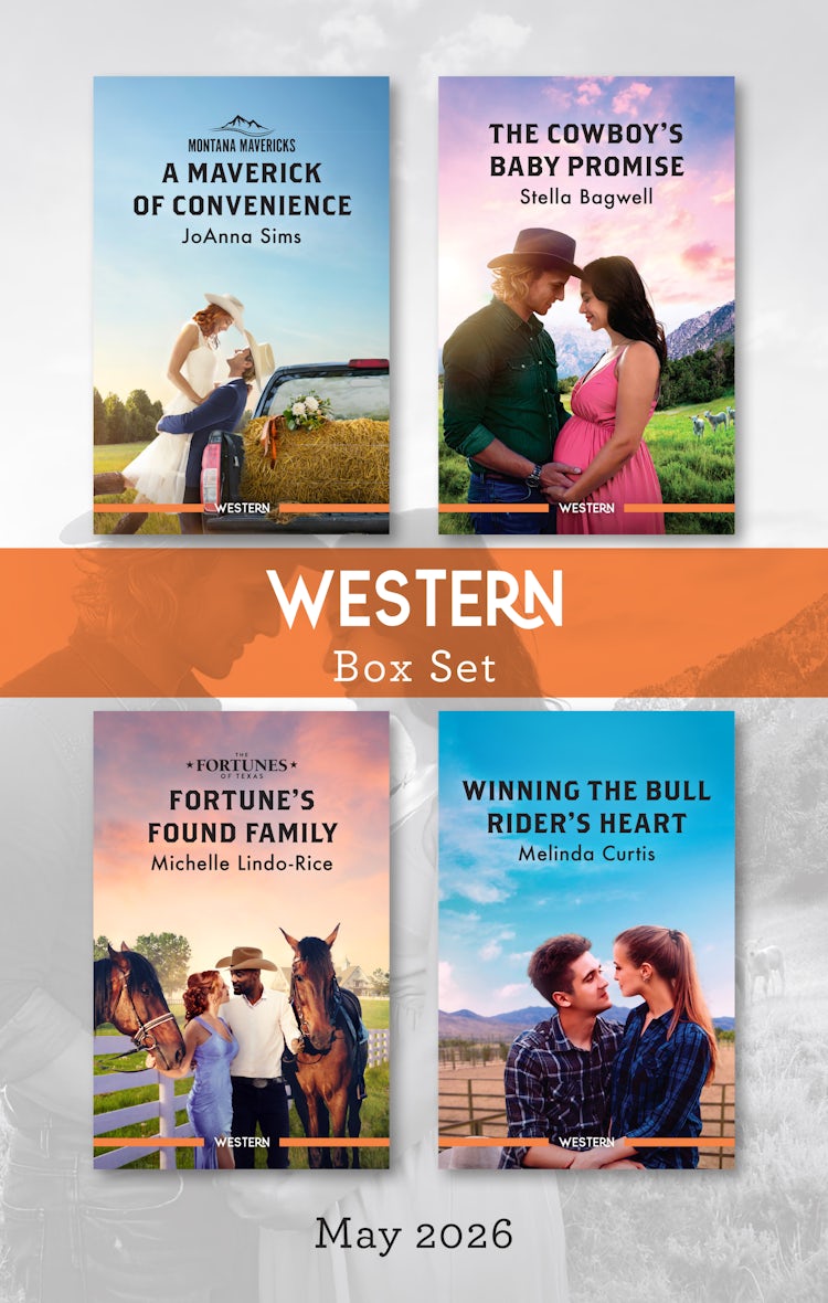 Cover image for Western Box Set May 2026/A Maverick Of Convenience/The Cowboy's Baby Promise/Fortune's Found Family/Winning The Bull Rider's Heart, isbn: 9781038981363