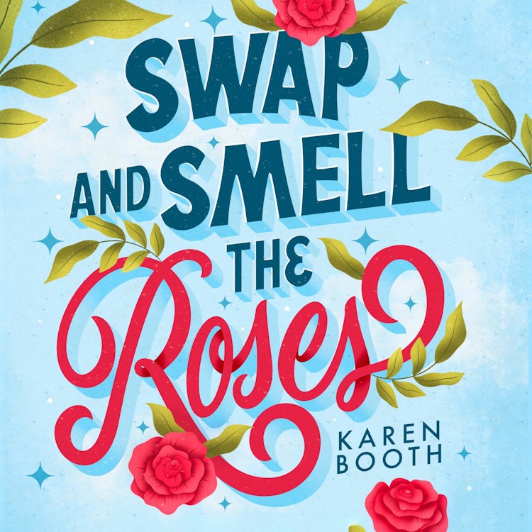 Cover image for Swap And Smell The Roses, isbn: 9781038983251