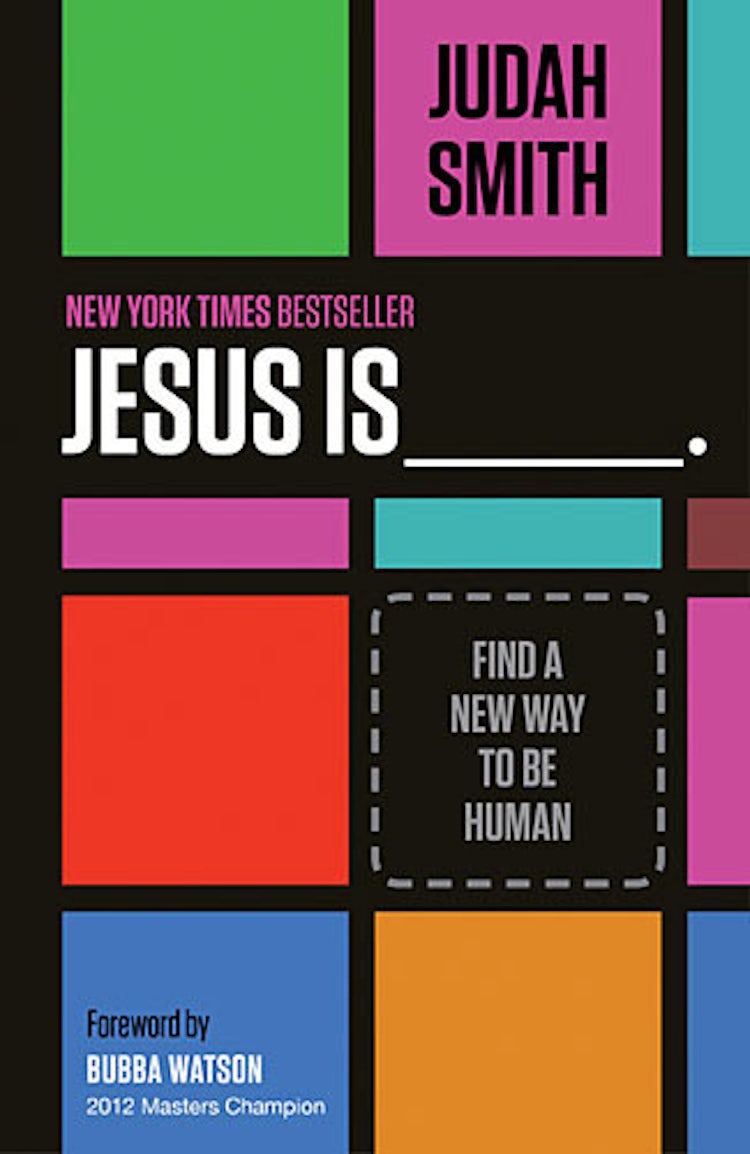 Cover image for Jesus Is: Find a New Way to Be Human, isbn: 9781400204755