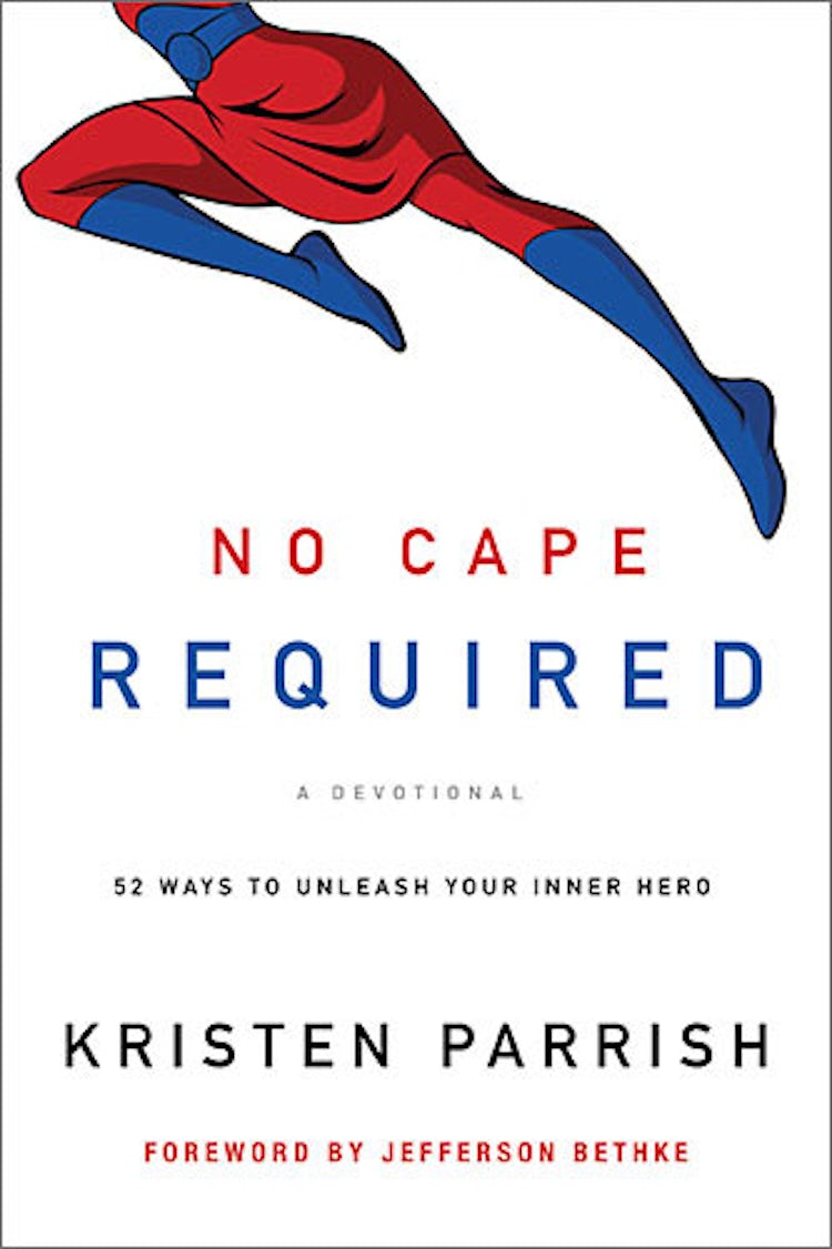 Cover image for No Cape Required: A Devotional: 52 Ways to Unleash Your Inner Hero, isbn: 9781400205158