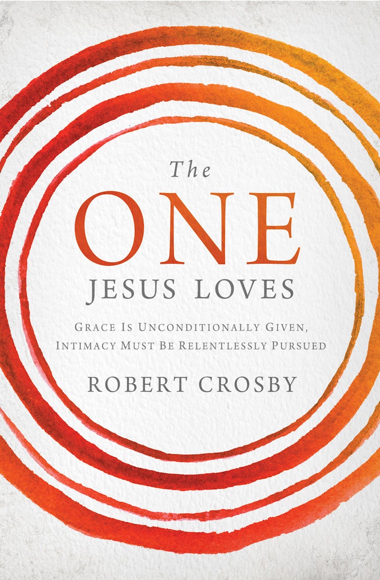 Cover image for The One Jesus Loves: Grace Is Unconditionally Given, Intimacy Must Be Relentlessly Pursued, isbn: 9781400205776