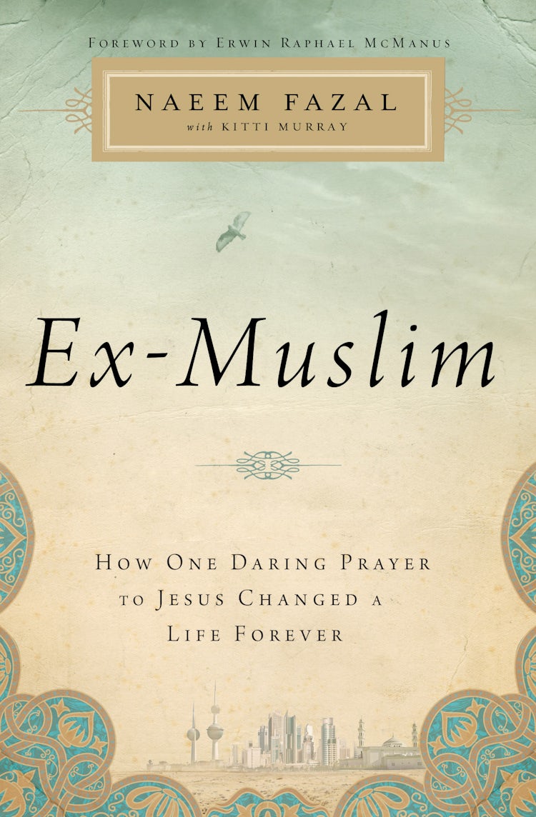 Cover image for Ex-Muslim: How One Daring Prayer to Jesus Changed a Life Forever, isbn: 9781400206070