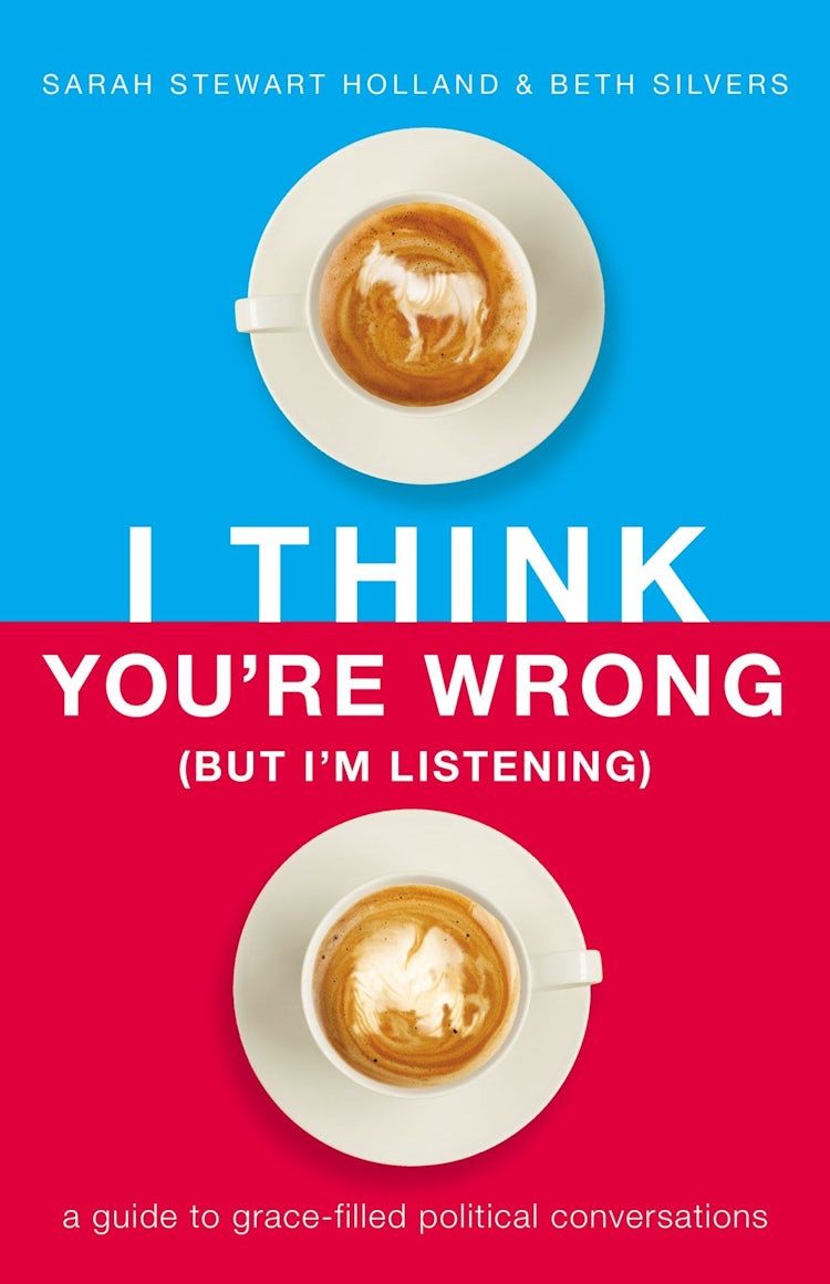 Cover image for I Think You're Wrong (But I'm Listening): A Guide To Grace-Filled Political Conversations, isbn: 9781400208449