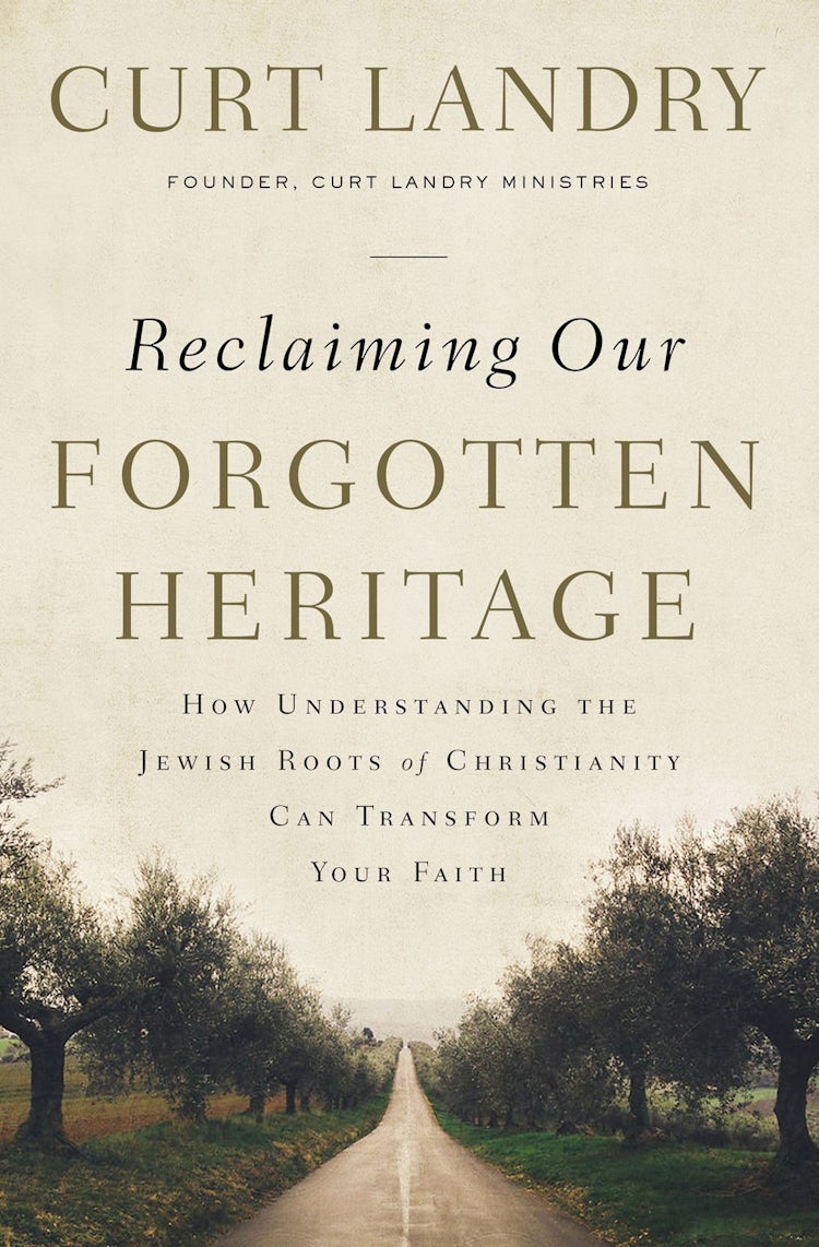 Cover image for Reclaiming Our Forgotten Heritage: How Understanding The Jewish Roots Of Christianity Can Transform Your Faith, isbn: 9781400209408