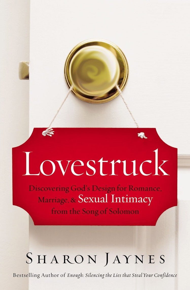 Cover image for Lovestruck: Discovering God's Design For Romance, Marriage, And Sexual Intimacy From The Song Of Solomon, isbn: 9781400209644