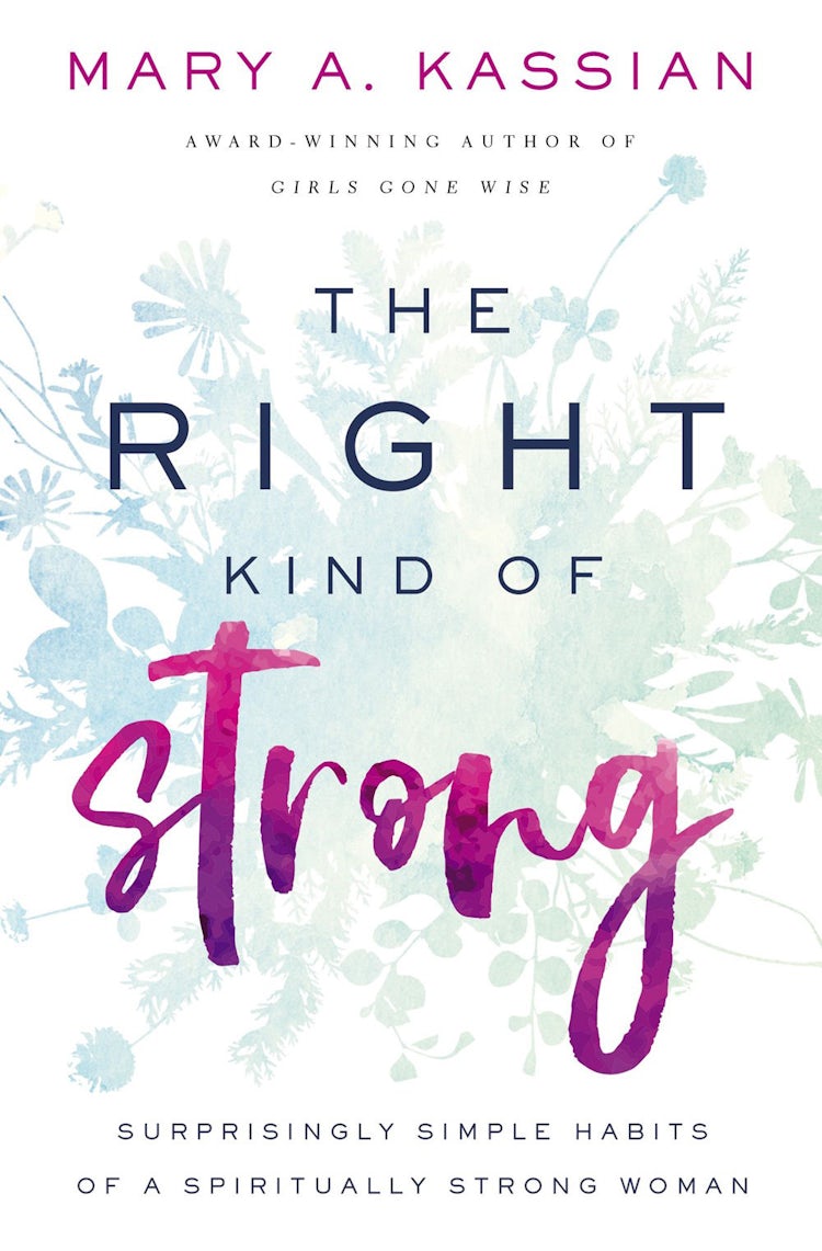 Cover image for The Right Kind Of Strong: Surprisingly Simple Habits Of A Spiritually Strong Woman, isbn: 9781400209835