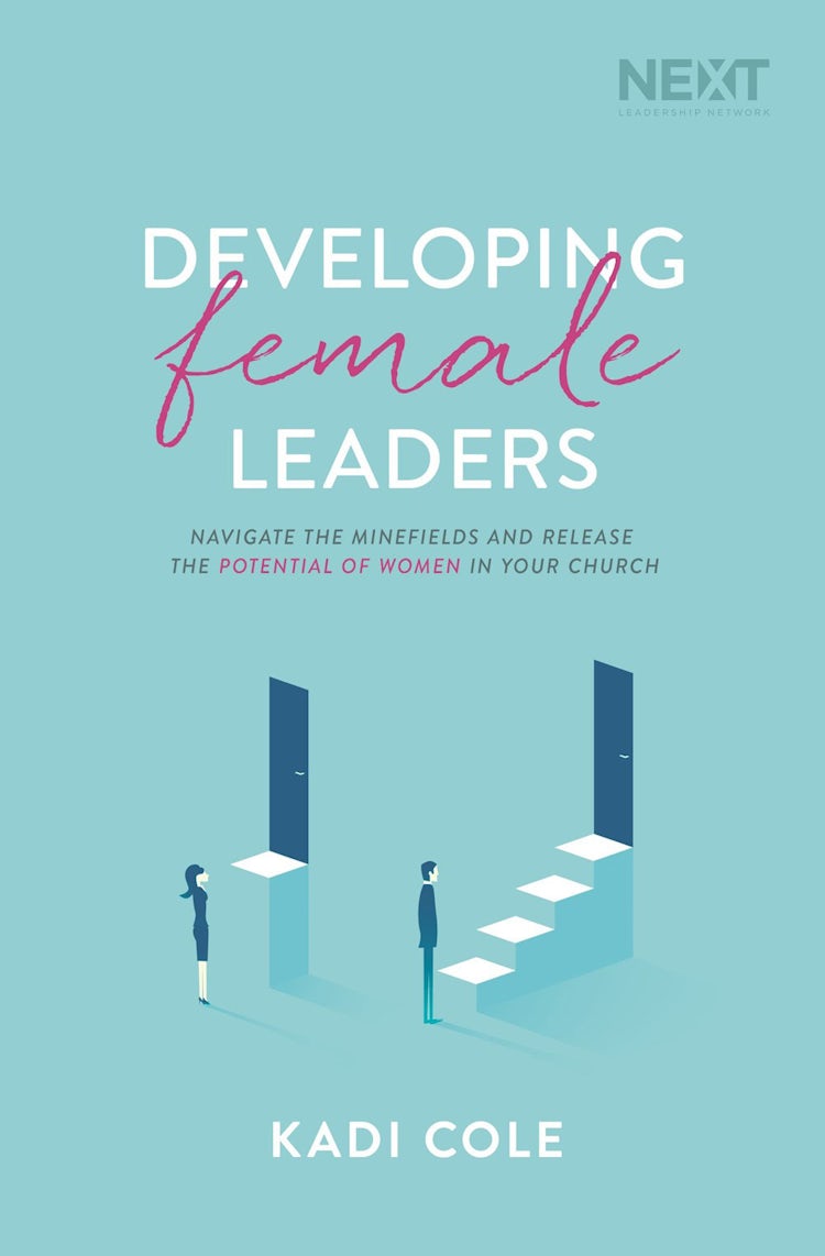 Cover image for Developing Female Leaders: Navigate The Minefields And Release The Potential Of Women In Your Church, isbn: 9781400210923