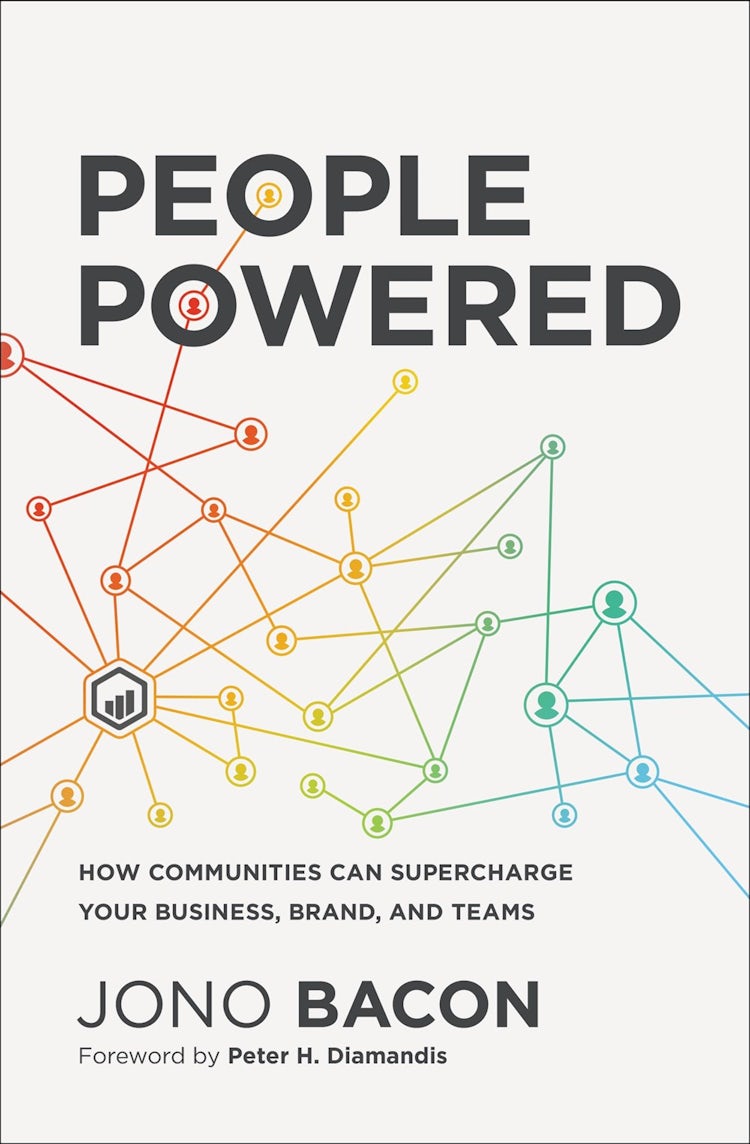 Cover image for People Powered: How Communities Can Supercharge Your Business, Brand, And Teams, isbn: 9781400214914