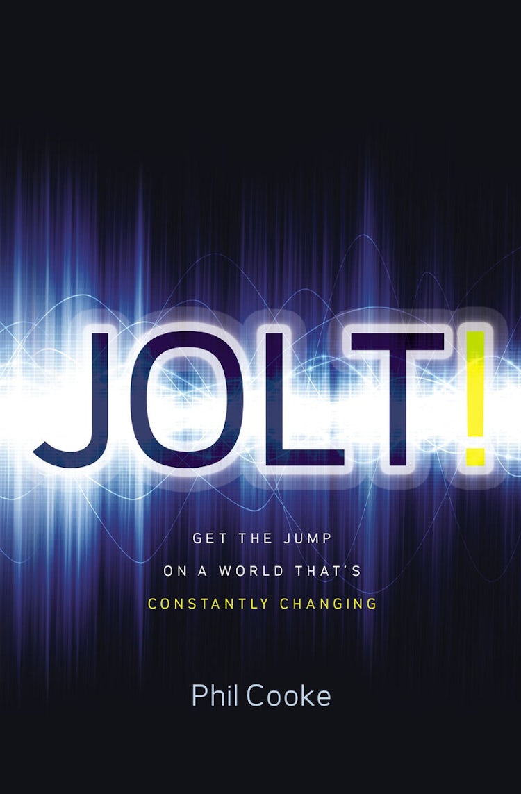 Cover image for Jolt!: Get The Jump On A World That's Constantly Changing, isbn: 9781400215270