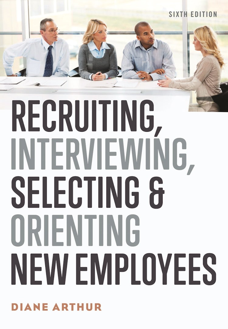 Cover image for Recruiting, Interviewing, Selecting, And Orienting New Employees [Sixth Edition], isbn: 9781400217380