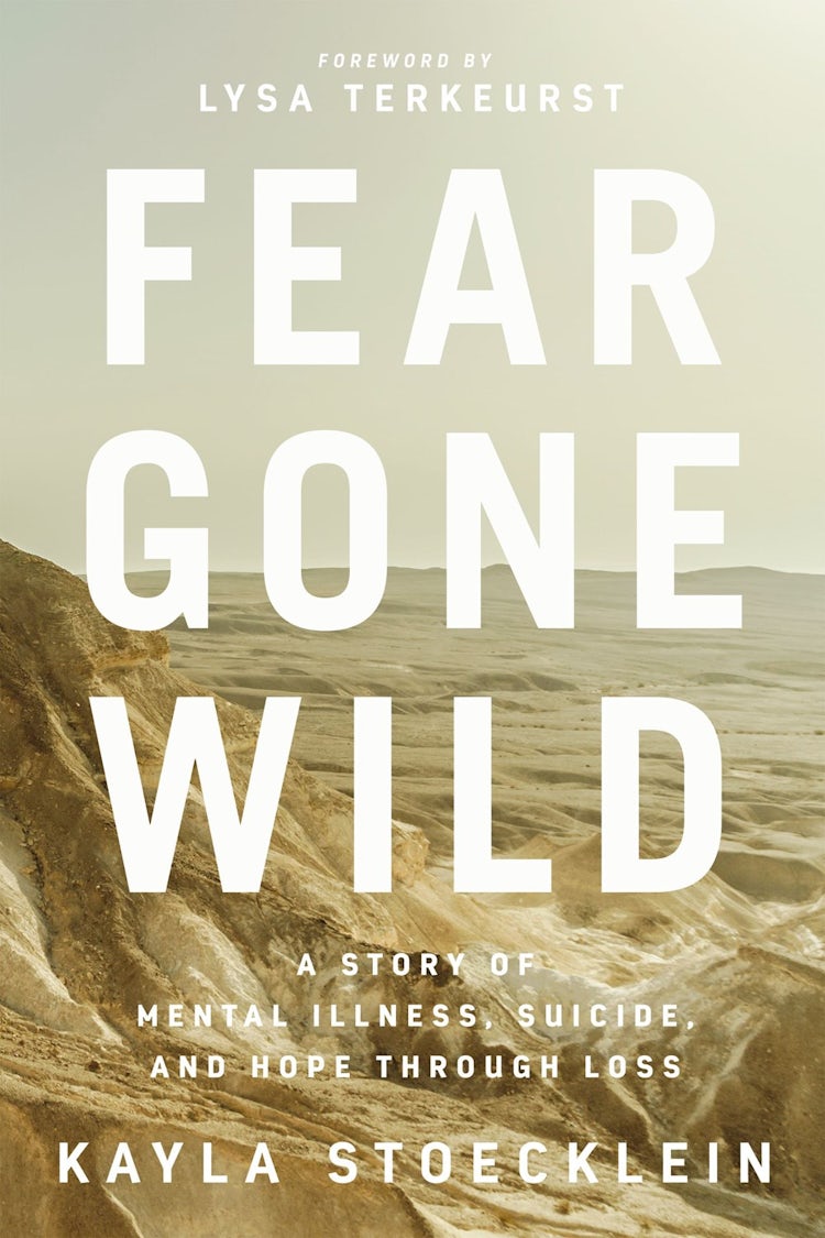 Cover image for Fear Gone Wild: A Story of Mental Illness, Suicide, and Hope Through Loss, isbn: 9781400217700
