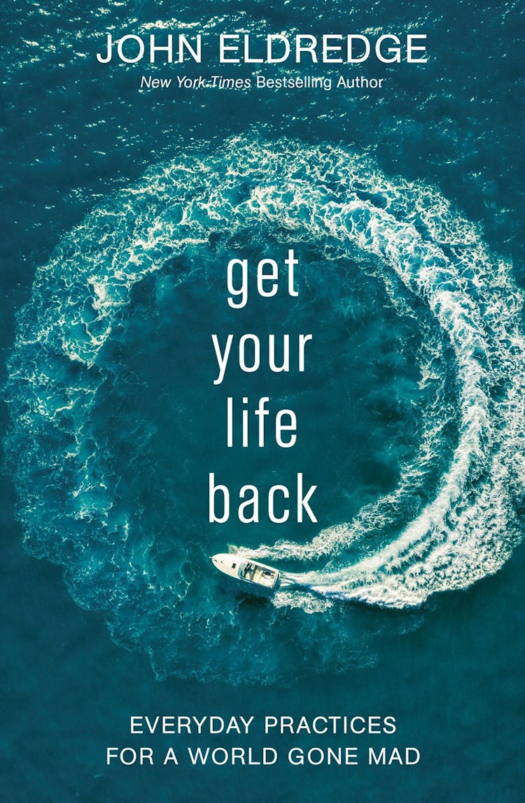 Cover image for Get Your Life Back: Everyday Practices For a World Gone Mad, isbn: 9781400229147