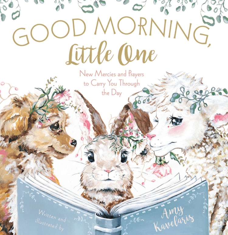 Cover image for Good Morning, Little One: New Mercies and Prayers to Carry You Through the Day, isbn: 9781400231942